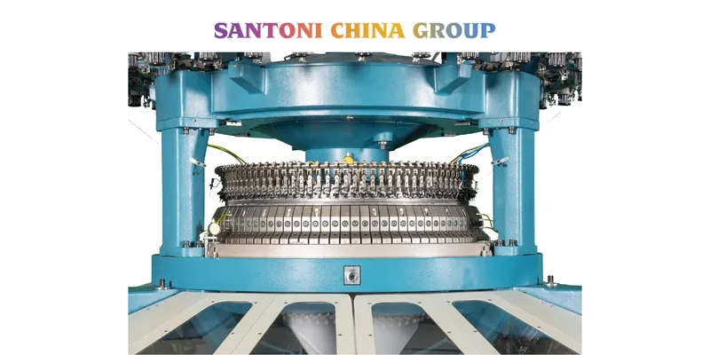 Santoni China Group to Present Circular Knitting Technologies at ITM Istanbul 2026